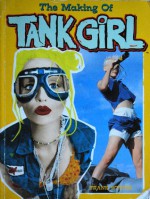 The Making Of "Tank Girl" - Frank Wynne