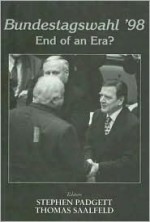 Bundestagswahl '98: End of an Era? - Stephen Padgett, Thomas Saalfeld