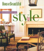 House Beautiful Elements of Style - House Beautiful Magazine, House Beautiful Magazine