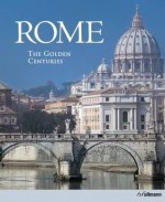 Rome: The Golden Centuries - Marco Bussagli