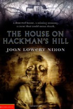 The House On Hackman's Hill - Joan Lowery Nixon