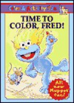 Time to Color, Fred! (Coloring Book) - Lauren Attinello