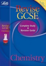 Chemistry: Complete Study & Revision Guide (Revise GCSE) - Emma Poole