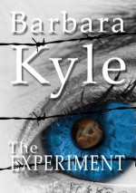 The Experiment - Barbara Kyle