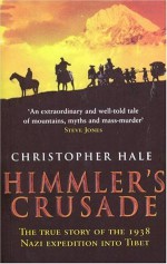 Himmler's Crusade - Christopher Hale