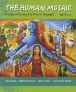 Human Mosaic (Looseleaf) & eBook Access Card - Mona Domosh, Roderick P. Neumann, Patricia L. Price, Terry G. Jordan-Bychkov, Rand McNally