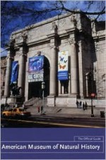 American Museum of Natural History: The Official Guide - Scala Publishers