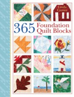 365 Foundation Quilt Blocks - Linda Causee, Rita Weiss