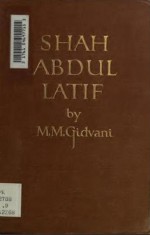 Shah Abdul Latif - M.M. Gidvani, Thomas Arnold