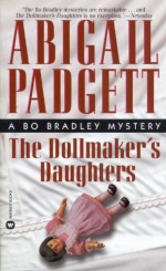 The Dollmaker's Daughters - Abigail Padgett