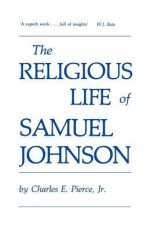 Religious Life of Samuel Johns - Charles E. Pierce Jr.