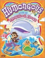 The Humongous Book of Preschool Ideas for Children's Ministry - Joani Schultz, Patty Anderson