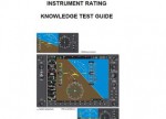 INSTRUMENT RATING KNOWLEDGE TEST GUIDE, Plus 500 free US military manuals and US Army field manuals when you sample this book - Delene Kvasnicka of Survival Ebooks, Federal Aviation Administration (FAA)