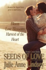 Seeds of Love - Julie Anne Lindsey