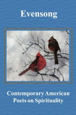 Evensong: Contemporary American Poets on Spirituality - Gerry LaFemina