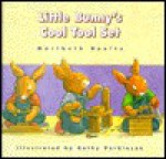 Little Bunny's Cool Tool Set - Maribeth Boelts