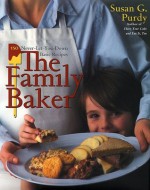 The Family Baker: 150 Never-Let-You-Down Basic Recipes - Susan G. Purdy