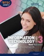 BTEC Level 3 Information Technology Book 1 (BTEC Level 3 Information Technology, #1) - Karen Anderson, Alan Jarvis, Jenny Lawson, Allen Kaye, Mr Andrew Smith, Mr Richard McGill