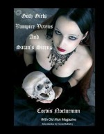 Goth Girls Vampire Vixen's and Satan's Sirens - Corvis Nocturnum, Old Nick Magazine, Gavin Baddeley