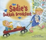 Sadie's Sukkah Breakfast - Jamie Korngold, Julie Fortenberry