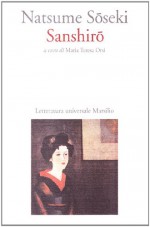 Sanshirō - Sōseki Natsume, Maria Teresa Orsi