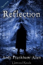 Reflection - Andy Frankham-Allen