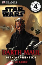 Star Wars: Darth Maul Sith Apprentice - Jo Casey