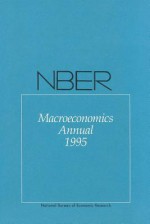 Nber Macroeconomics Annual 1995 - Ben S. Bernanke, Julio J. Rotemberg