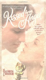 Kissed by an Angel - Elizabeth Chandler