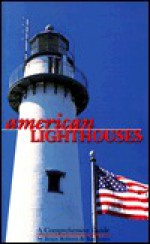 American Lighthouses - Ray Jones, Bruce Roberts