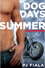 Dog Days of Summer - P.J. Fiala