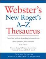 Webster's New Roget's A-Z Thesaurus - Charlton Laird, Merriam-Webster, Michael E. Agnes