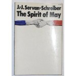 The Spirit of May - Jean-Jacques Servan-Schreiber, Ronald Steel