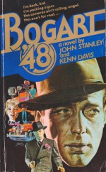 Bogart '48 - John Stanley, Kenn Davis, Richard A. Lupoff