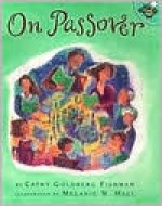 On Passover - Cathy Goldberg Fishman, Melanie Hall