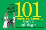 101 Ways to Know You're a Golddigger - Keenen Wayans, Shawn Wayans, Marlon Wayans