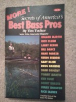 More Secrets of America's Best Bass Pros - Tim Tucker