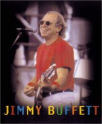 Jimmy Buffet - Mitchell Uscher, Jennifer Fox