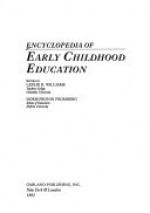 Encyclopedia of Early Childhood Education (Garland Reference Library of Social Science) - Leslie R. Williams, Doris Pronin Fromberg