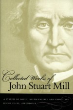 The Collected Works 8 - John Stuart Mill