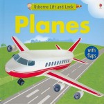 Planes (Usborne Lift and Look) - Felicity Brooks, Hanri Van Wyk, Graham Alder