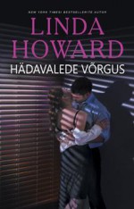 Hädavalede võrgus - Linda Howard, Maia Planhof