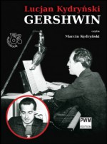 Gershwin - Audiobook - Lucjan Kydryński, Marcin Kydryński