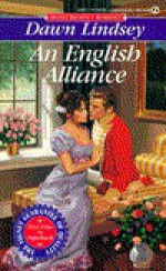 An English Alliance - Dawn Lindsey