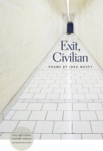 Exit, Civilian - Idra Novey