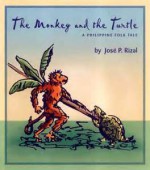 The Monkey and the Turtle: A Philippine Folk Tale - José Rizal