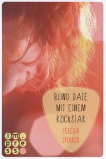 Blind Date mit einem Rockstar - Teresa Sporrer