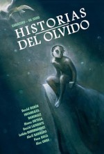 Historias del olvido - Luciano Saracino, Javier de Isusi, Alex Orbe, David Rubín