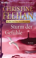 Sturm der Gefühle: Roman (German Edition) - Ursula Gnade, Christine Feehan