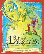 Sir Laughalot. Tony Mitton, Sarah Warburton - Tony Mitton, Sarah Warburton